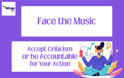 what is the meaning of face the music? The significance of facing one's mistakes and accepting consequences can be deeply personal and multifaceted.