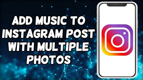 How to Add Music to Multiple Instagram Posts: A Comprehensive Guide with Insightful Views