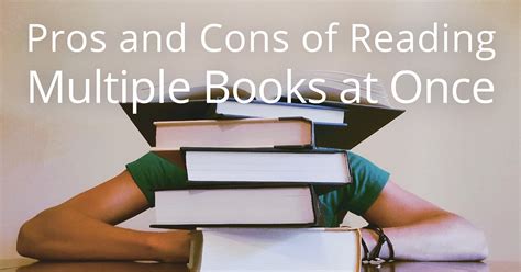 Is It Good to Read Multiple Books at Once? Exploring the Pros and Cons of Multitasking in Literature